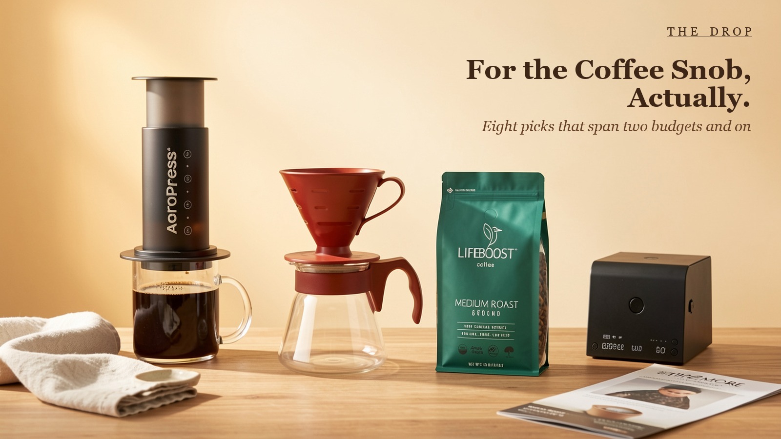 For the Coffee Snob, Actually.