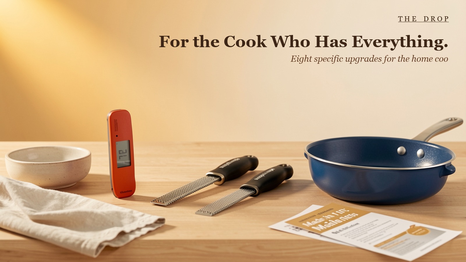 For the Cook Who Has Everything.