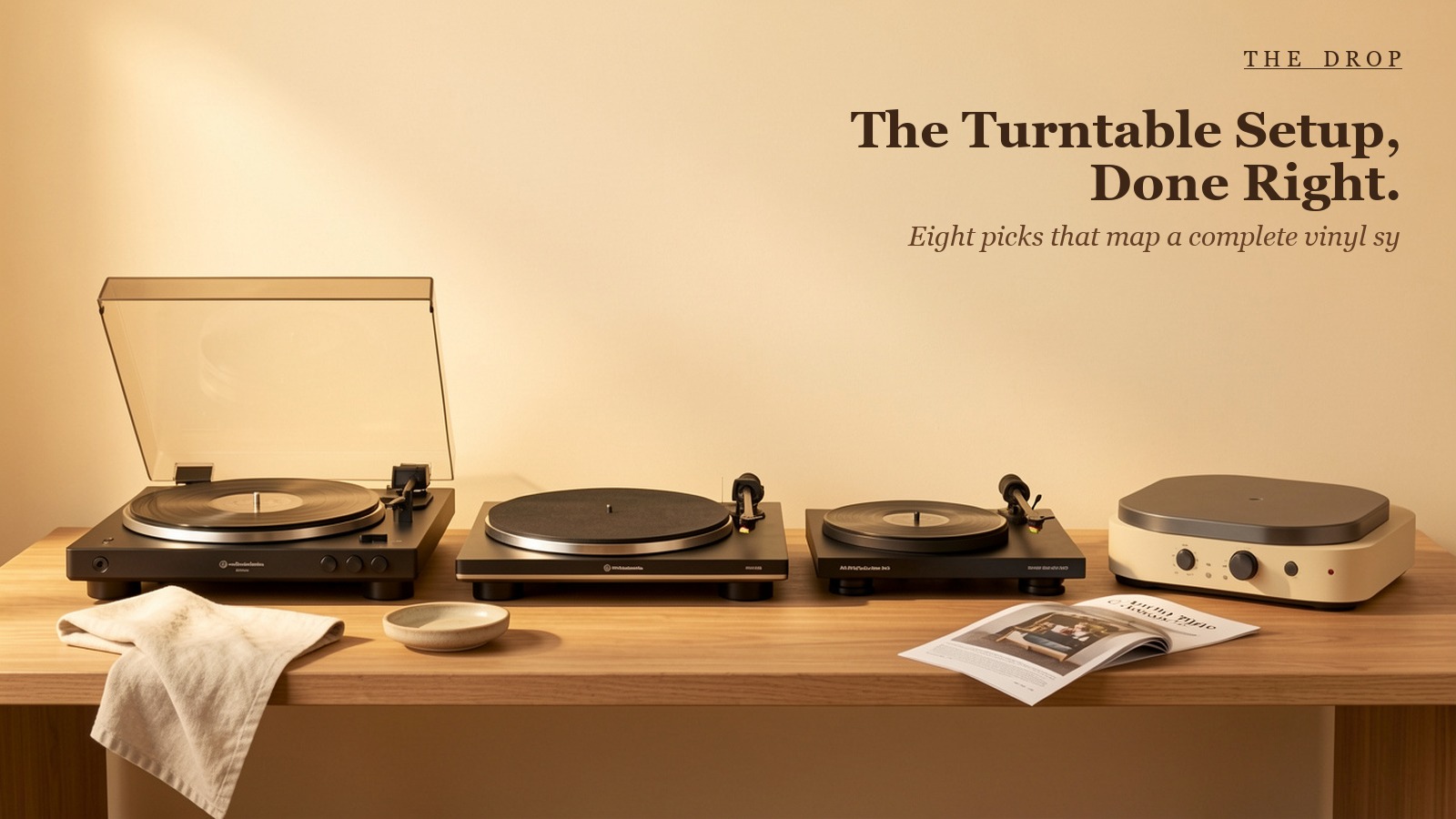 The Turntable Setup, Done Right.